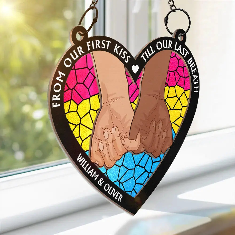 From Our First Kiss Till Our Last Breath Pride - Personalized Window Hanging Suncatcher Ornament Hanging Suncatcher Ornament The Next Custom Gift