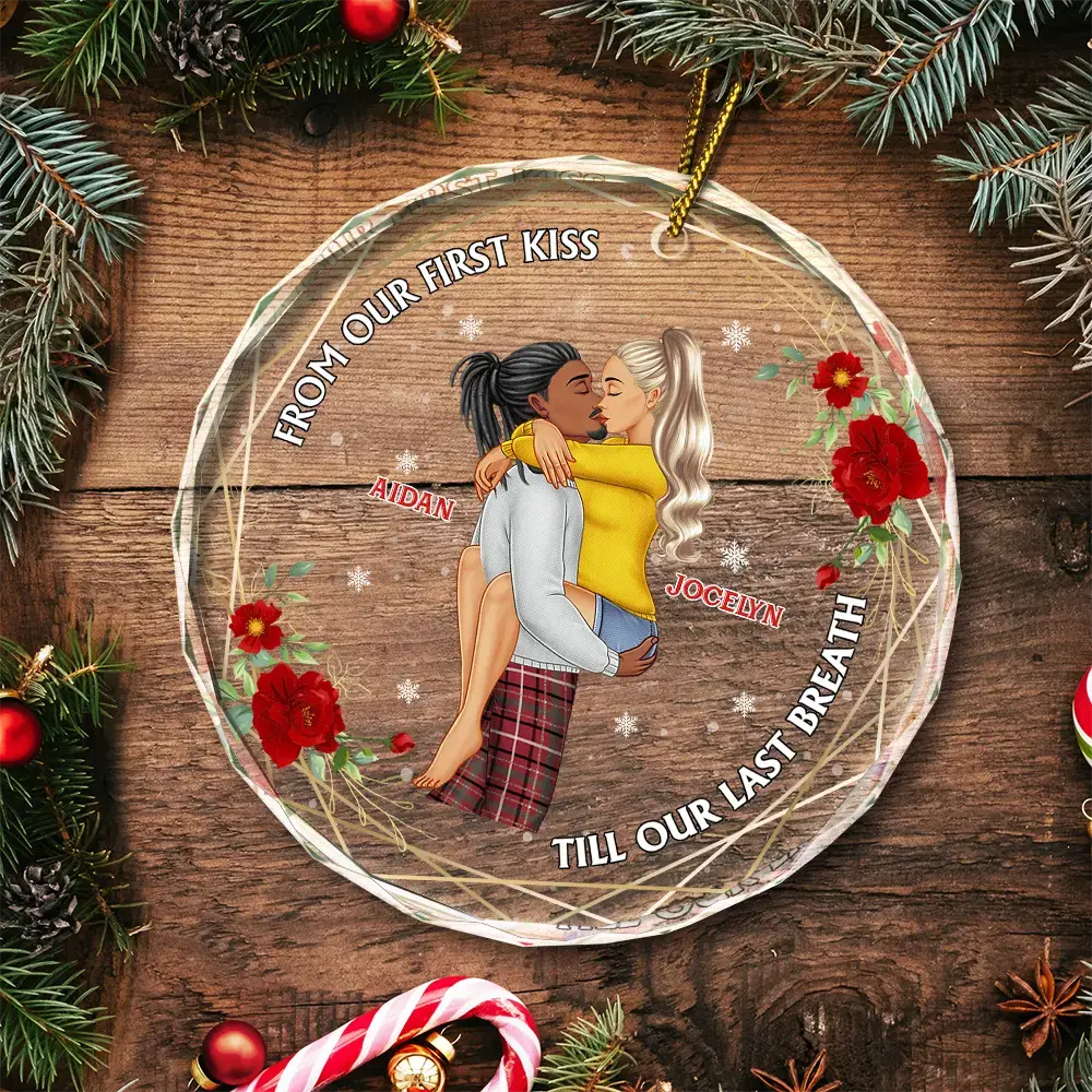 From Our First Kiss Till Our Last Breath Young Couples - Personalized Circle Glass Ornament ornament The Next Custom Gift