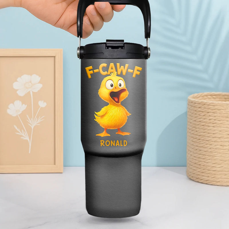 Funny Chicken F-Caw-F - Personalized 30oz Tumbler With Handle