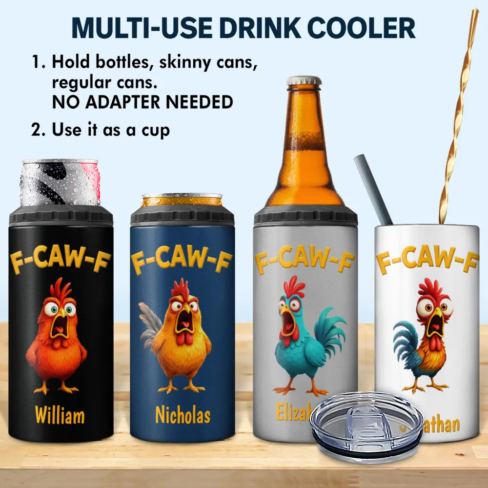 Funny Chicken F-Caw-F - Personalized 4 In 1 Can Cooler Tumbler