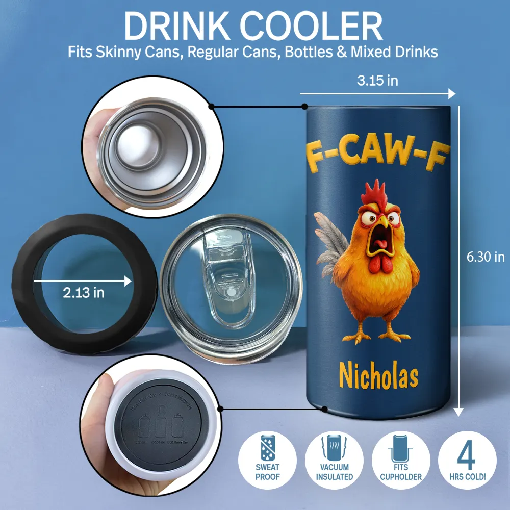 Funny Chicken F-Caw-F - Personalized 4 In 1 Can Cooler Tumbler