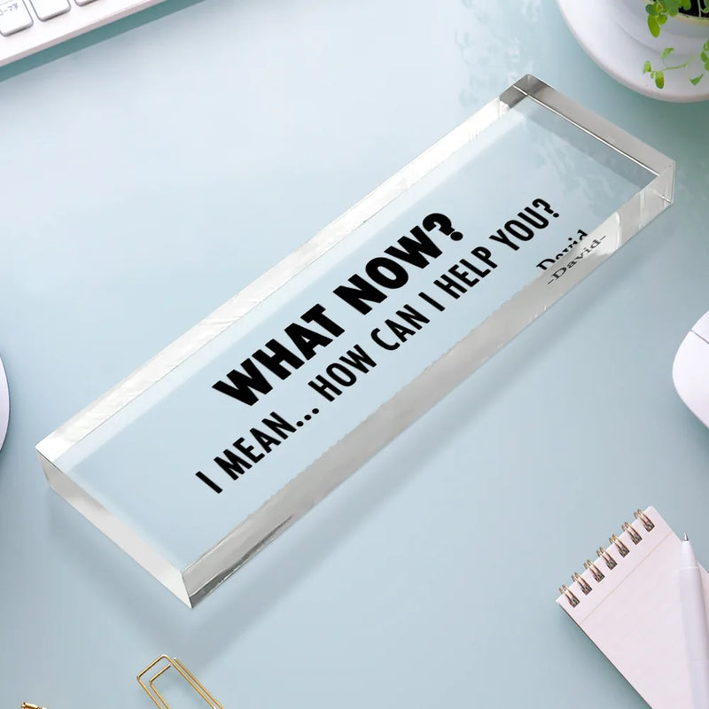 Funny Coworkers Please Don't Talk To Me - Personalized Desk Name Plate
