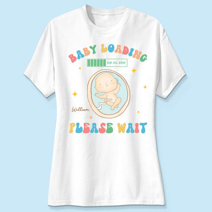 Baby Loading Please Wait Personalized Shirt for New Mom, Pregnancy Announcement Gift for Her, Cute Baby Announcement Shirt for Pregnancy Reveal Shirt