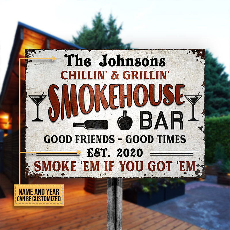 Grilling Smoke House Smoke 'Em If You Got 'Em Custom Classic Metal Signs, Outdoor Decor, Grilling Decor
