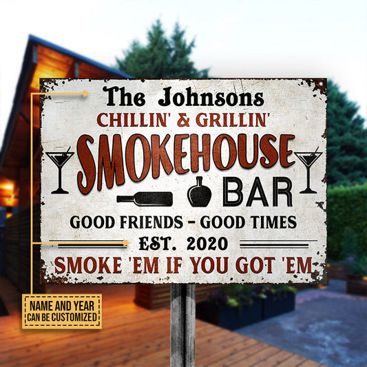 Grilling Smoke House Smoke 'Em If You Got 'Em Custom Classic Metal Signs, Outdoor Decor, Grilling Decor