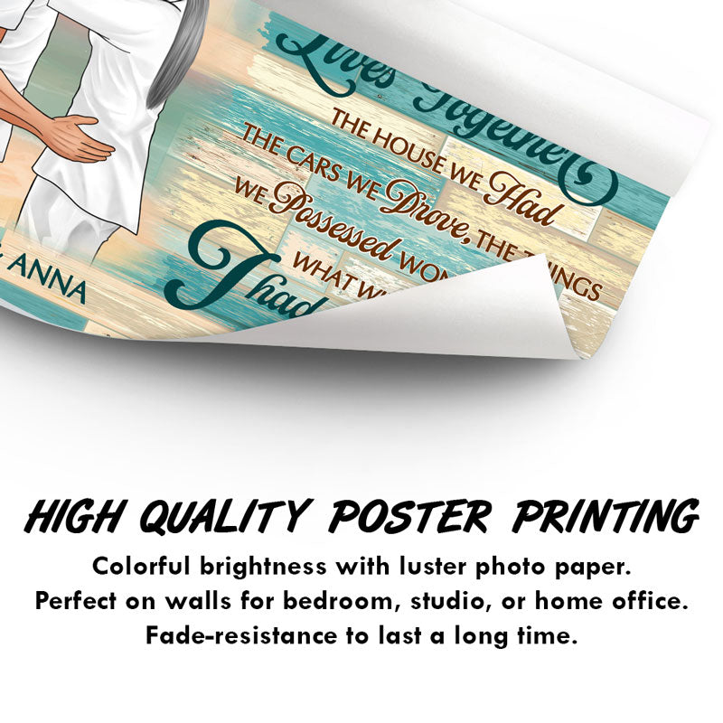 I Had You And You Had Me - Gift For Senior Couples - Personalized Custom Poster