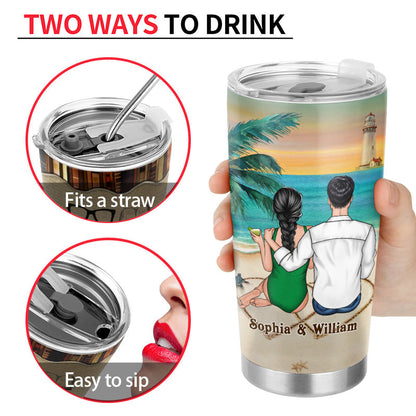 Beach Couple Just You Me & The Sea - Personalized Custom Tumbler