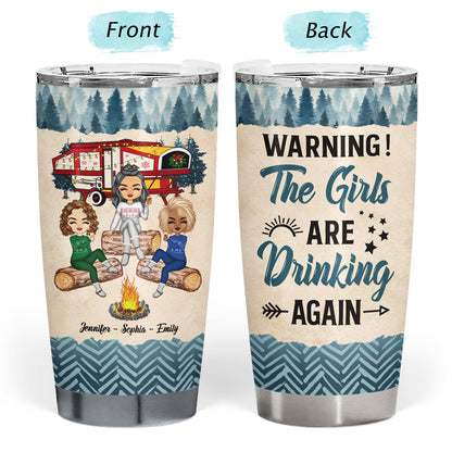 Christmas Camping Bestie Warning The Girls Are Drinking Again - Personalized Custom Tumbler
