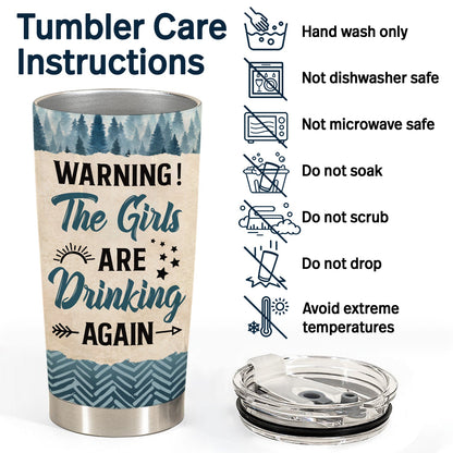 Christmas Camping Bestie Warning The Girls Are Drinking Again - Personalized Custom Tumbler