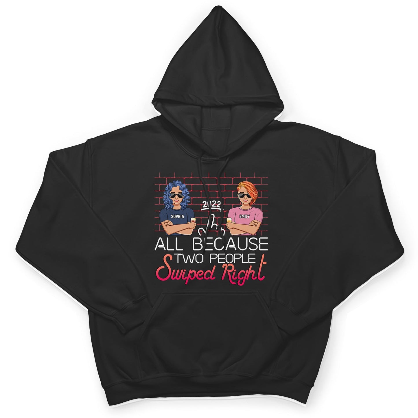 Two People Swiped Right - Gift For Couples - Personalized Custom Hoodie