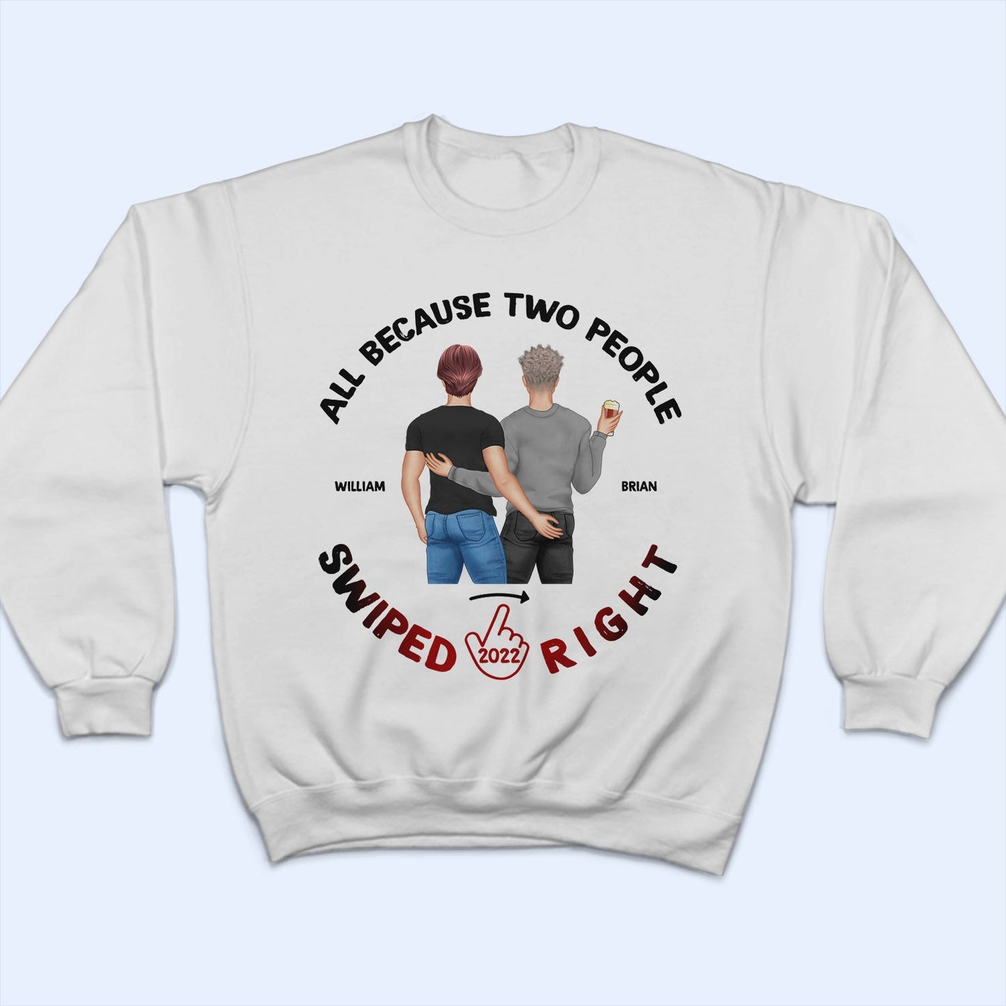 Two People Swiped Right Light - Gift For Couples - Personalized Custom T Shirt