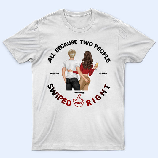 Two People Swiped Right Light - Gift For Couples - Personalized Custom T Shirt
