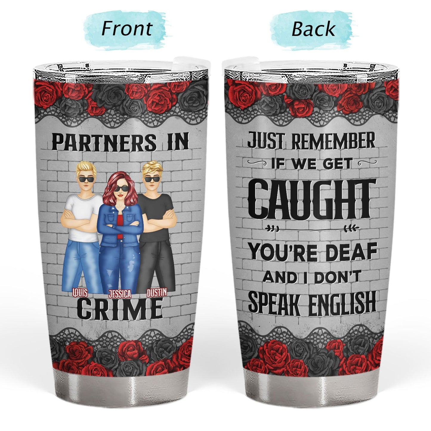 Bestie Group Partners In Crime If We Get Caught Black Ver - Gift For Bestie - Personalized Custom Tumbler