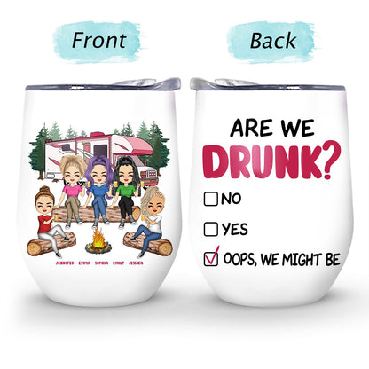 Camping If I'm Drunk It's My Friend's Fault - Gift For Bestie - Personalized Custom Wine Tumbler