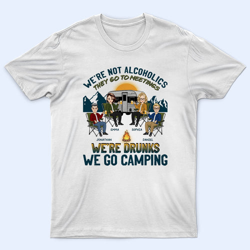 Camping Cartoon We're Drunks - Gift For Bestie - Personalized Custom T Shirt