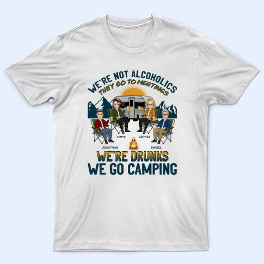 Camping Cartoon We're Drunks - Gift For Bestie - Personalized Custom T Shirt