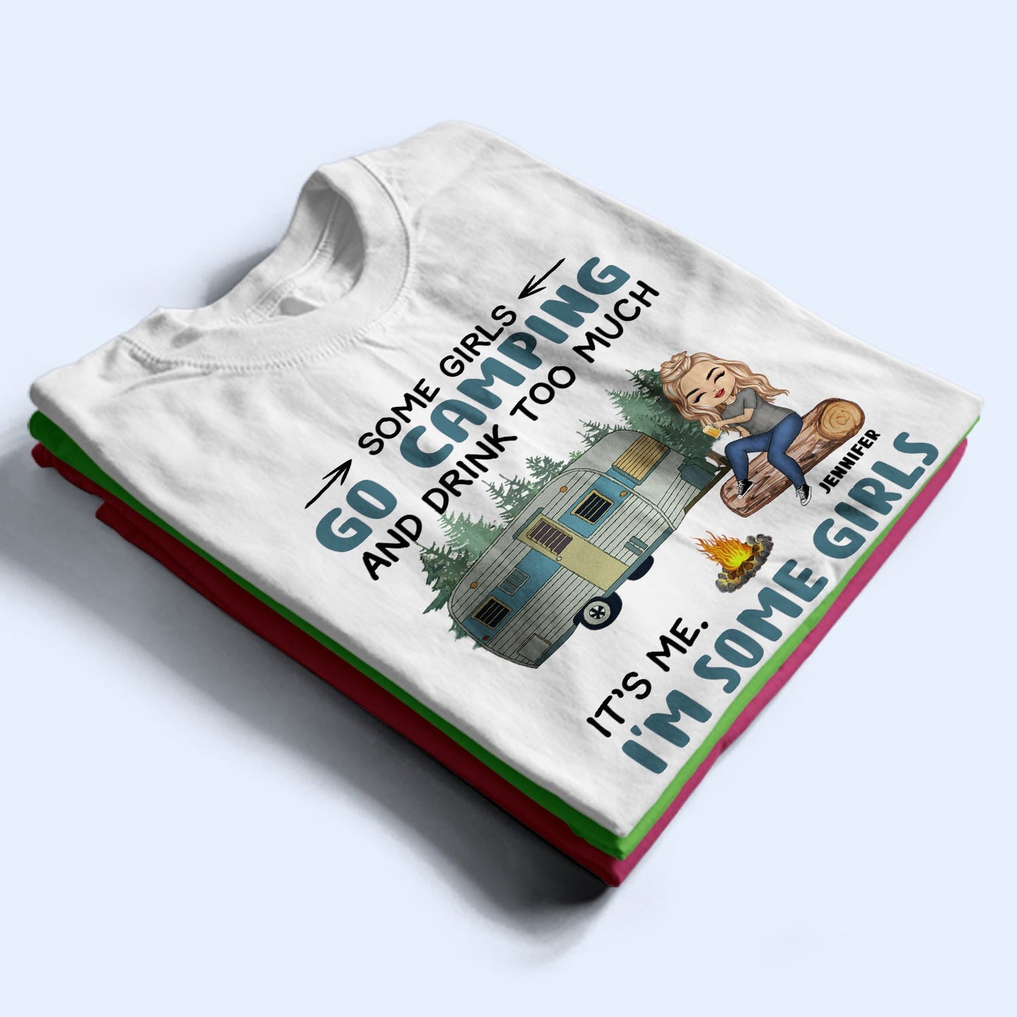 Camping Girls Go Camping & Drinking Too Much - Gift For Camping Lovers - Personalized Custom T Shirt