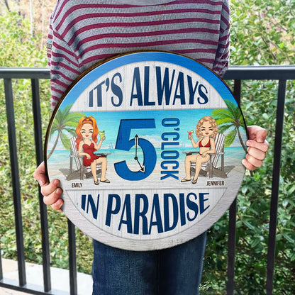 Beach Always 5 O'Clock In Paradise - Gift For Couples - Personalized Custom Wood Circle Sign