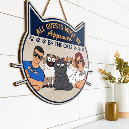 All Guests Must Be Approved - Gift For Cat Lovers - Personalized Custom Shaped Wood Sign