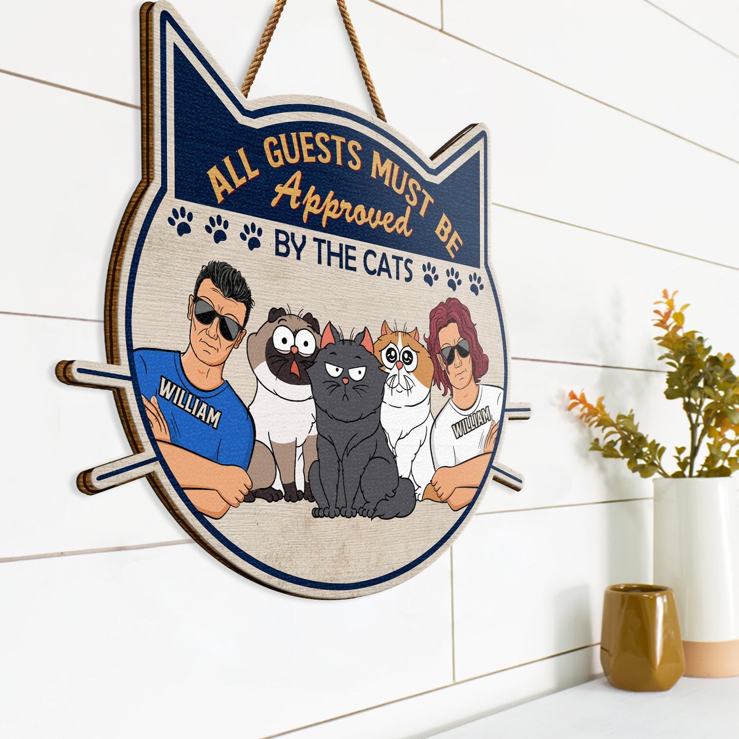 All Guests Must Be Approved - Gift For Cat Lovers - Personalized Custom Shaped Wood Sign