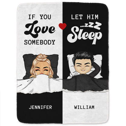 If You Love Somebody - Gift For Couple - Personalized Fleece Blanket