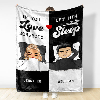 If You Love Somebody - Gift For Couple - Personalized Fleece Blanket