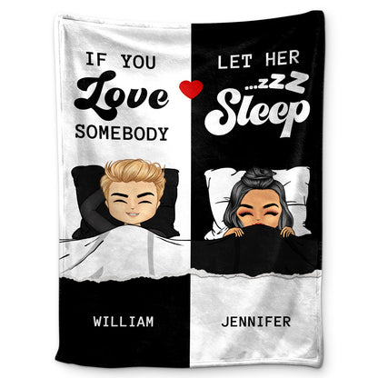 If You Love Somebody - Gift For Couple - Personalized Fleece Blanket