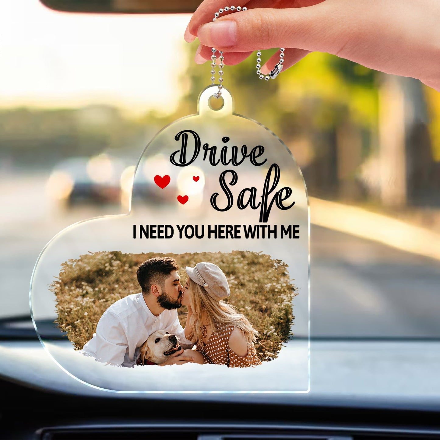 Custom Photo Drive Safe We Love You - Gift For Couples, Family, Mom, Dad - Personalized Acrylic Car Hanger