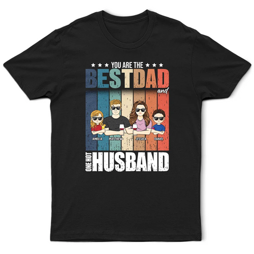 Young Best Dad Hot Husband - Personalized T Shirt