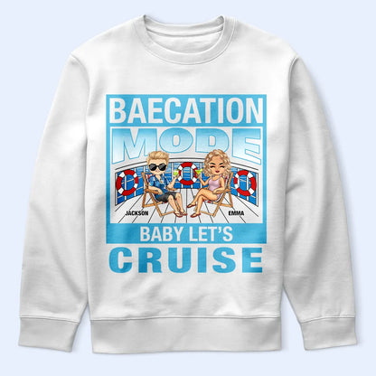 Cruise Couple Travel Baecation Mode - Personalized T Shirt