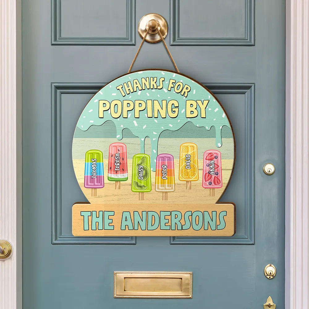 Thanks For Popping By - Personalized Custom Shaped Wood Sign