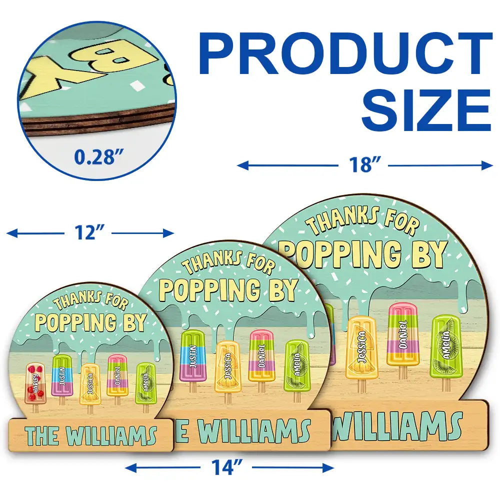 Thanks For Popping By - Personalized Custom Shaped Wood Sign