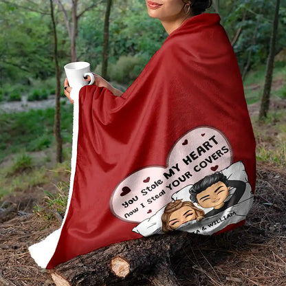 Couple Now I Steal Your Covers - Personalized Fleece Blanket, Sherpa Blanket