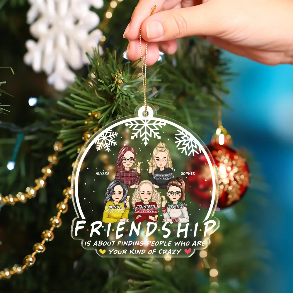 Christmas Friendship Is About Finding People - Personalized Custom Shaped Acrylic Ornament