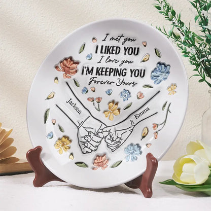 Couple I Met You I Liked You - 3D Inflated Effect Printed Plate, Personalized Ceramic Plate