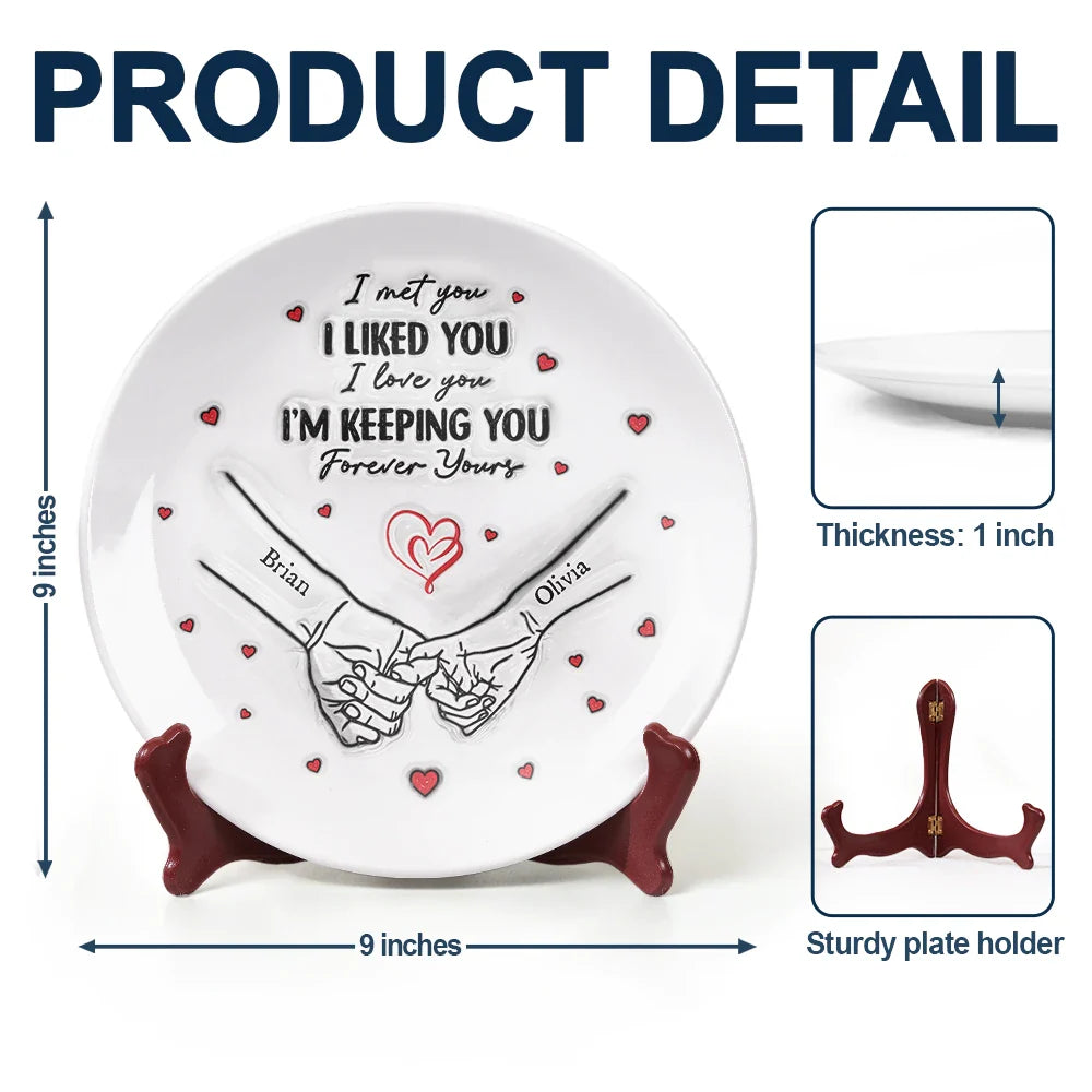 Couple I Met You I Liked You - 3D Inflated Effect Printed Plate, Personalized Ceramic Plate