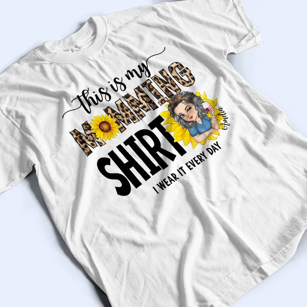 This Is My Momming Shirt - Personalized T Shirt