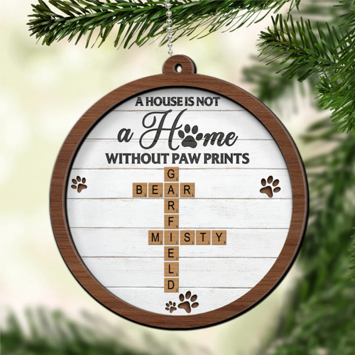 Dogs Cats Pets A House Is Not A Home Without Paw Prints Crossword Art Personalized 1-Layer Wooden Ornament