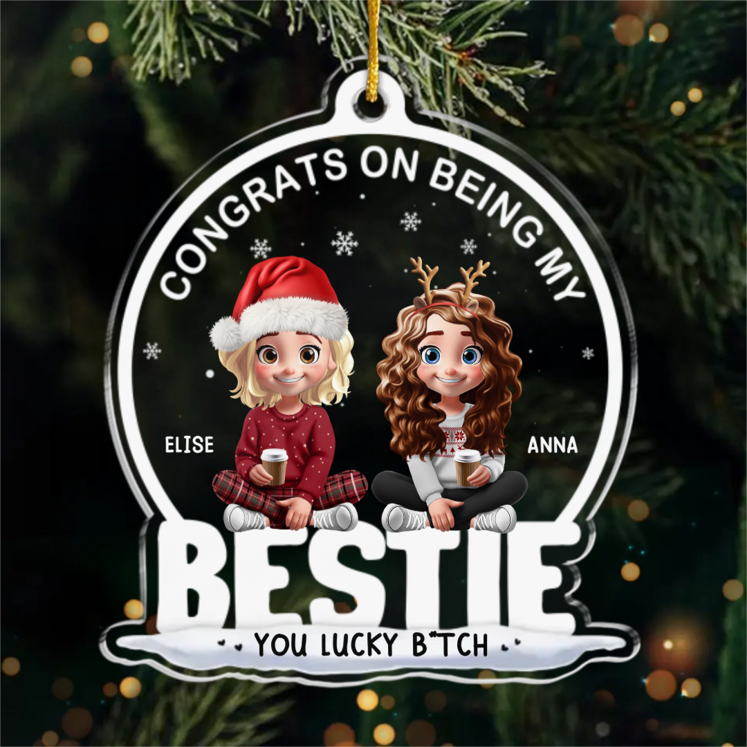 Custom Acrylic Ornament - Personalized Christmas Best Friend Birthday Gifts For Women, Besties, Sisters, BFF - Cheers To Endless Friendship