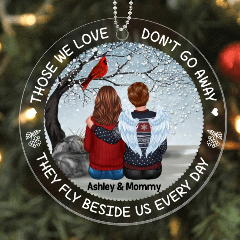 Those We Love Don‘t Go Away Family Memorial Personalized Acrylic Ornament