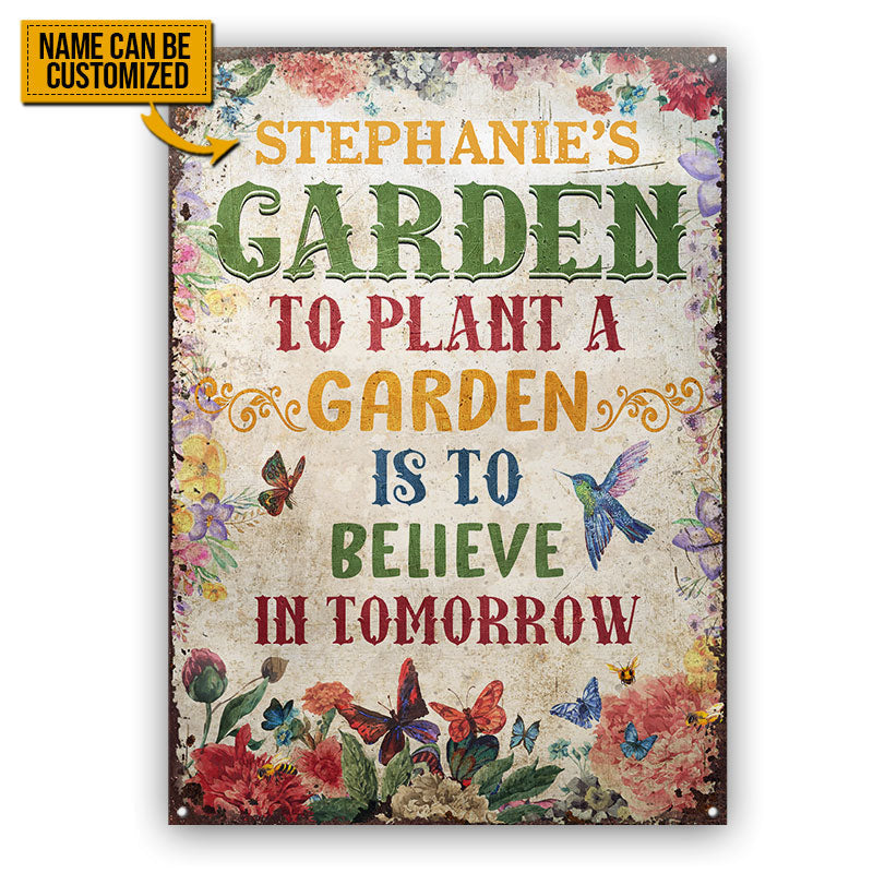 Garden Believe In Tomorrow, Outdoor Garden Decor, Custom Classic Metal Signs