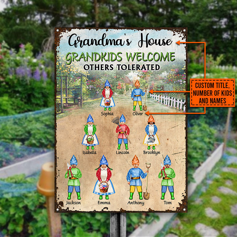 Garden Grandma Grandpa House Grandkids Welcome Others Tolerated Custom Classic Metal Signs