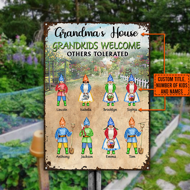 Garden Grandma Grandpa House Grandkids Welcome Others Tolerated Custom Classic Metal Signs