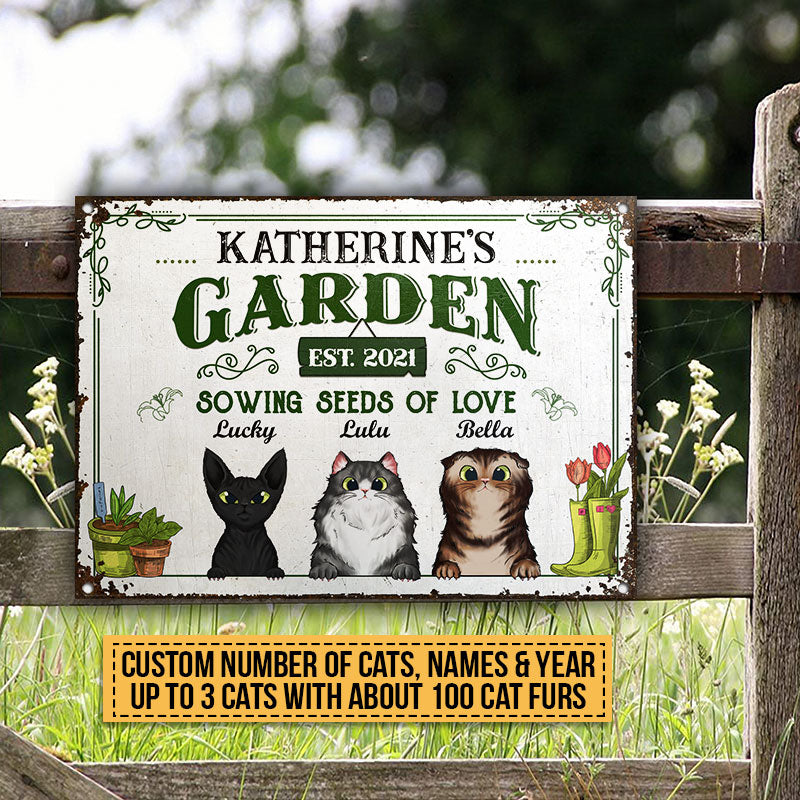 Garden Sowing Seeds Of Love, Yard Sign, Cat Lover Gift, Custom Classic Metal Sign