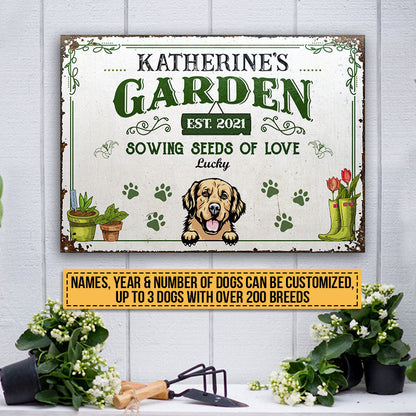 Garden Sowing Seeds Of Love, Yard Sign, Dog Lover Gift, Custom Classic Metal Signs