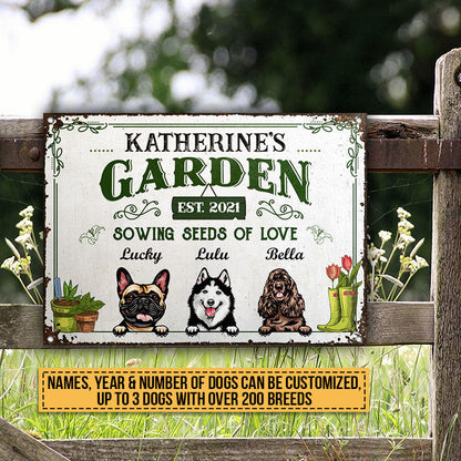 Garden Sowing Seeds Of Love, Yard Sign, Dog Lover Gift, Custom Classic Metal Signs
