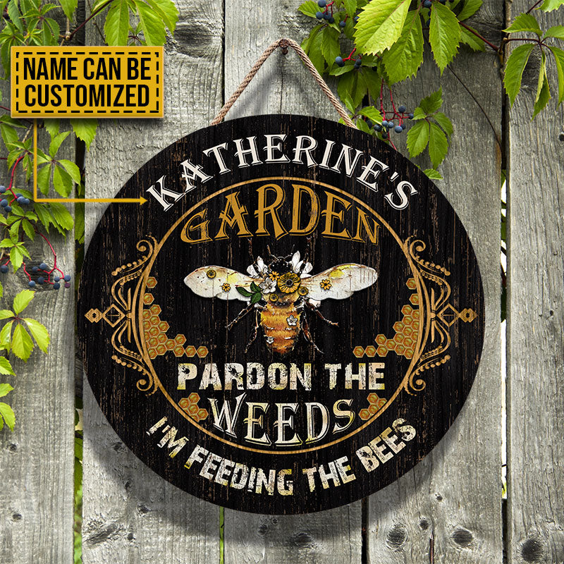 Gardening Bee Pardon The Weeds Custom Wood Circle Sign