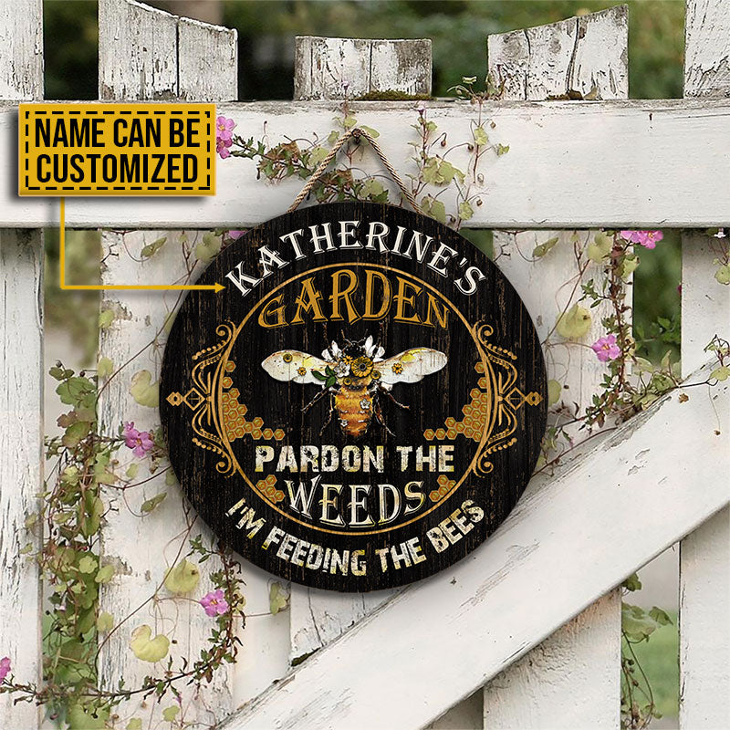 Gardening Bee Pardon The Weeds Custom Wood Circle Sign