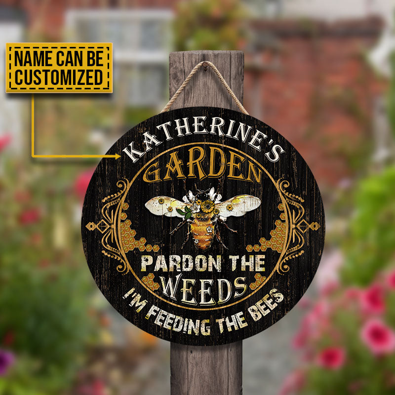 Gardening Bee Pardon The Weeds Custom Wood Circle Sign