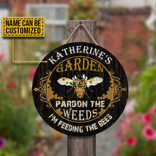 Gardening Bee Pardon The Weeds Custom Wood Circle Sign
